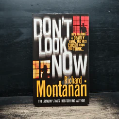 Don't Look Now - Richard Montanari