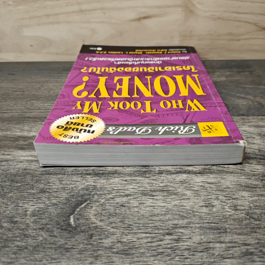 Who Took My Money? ใครเอาเงินของฉันไป - Robert T. Kiyosaki, โอฬาร ภัทรกอบกิตติ์ รูปที่ 4