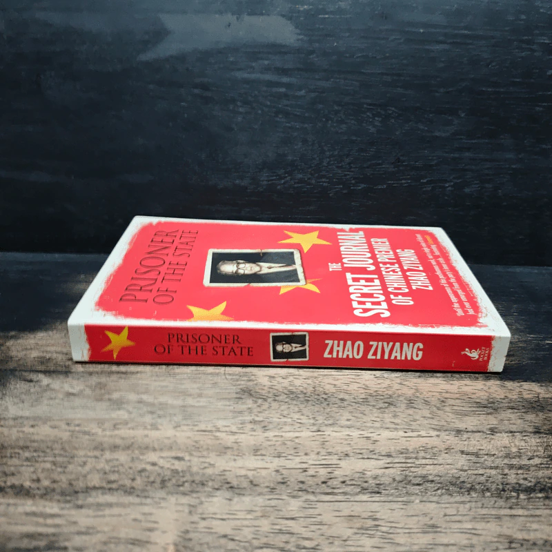 Prisoner of the State The Secret Journal of Chinese Premier Zhao Ziyang รูปที่ 3