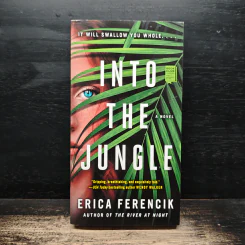 Into the Jungle - Erica Ferencik รูปที่ 1