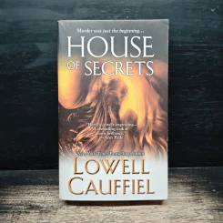 House of Secrets - Lowell Cauffiel