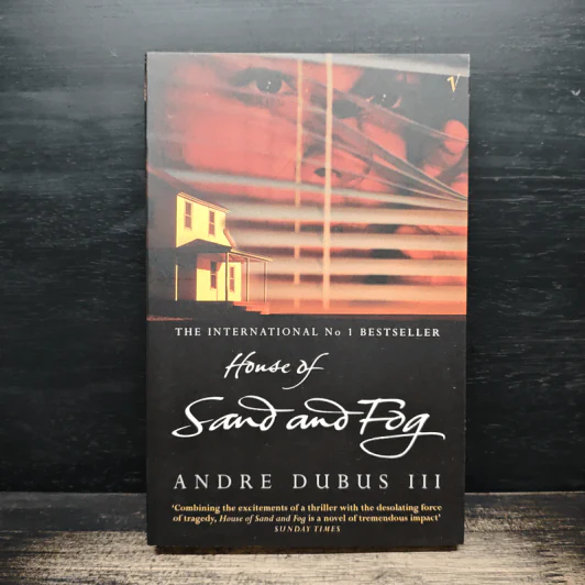 House of Sand and Fog - Andre Dubus III รูปที่ 1