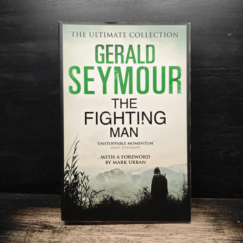 The Fighting Man - Gerald Seymour รูปที่ 1