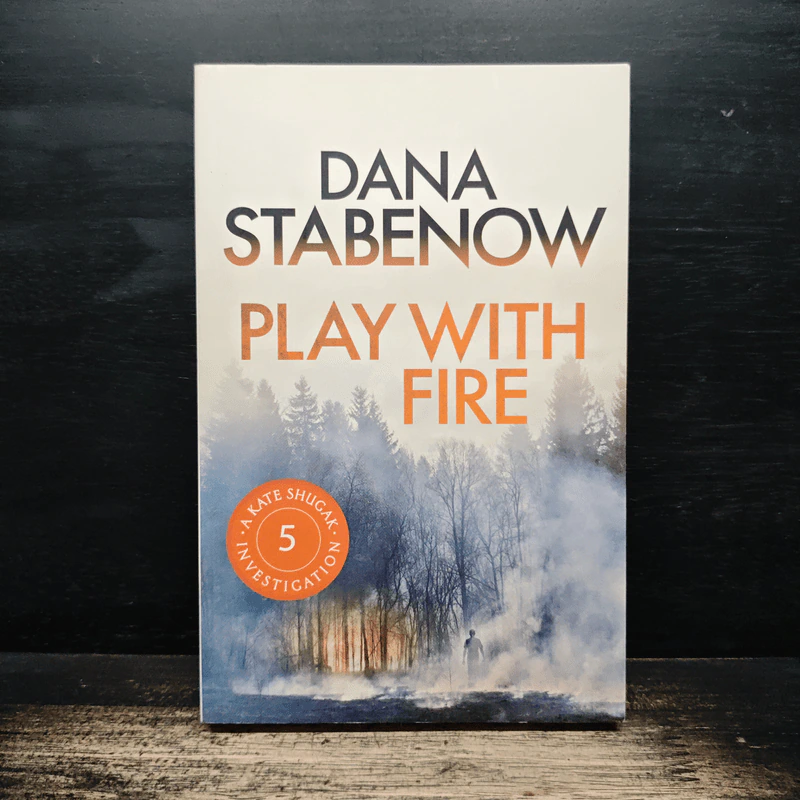 Play With Fire - Dana Stabenow รูปที่ 1