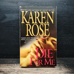 Die For Me - Karen Rose