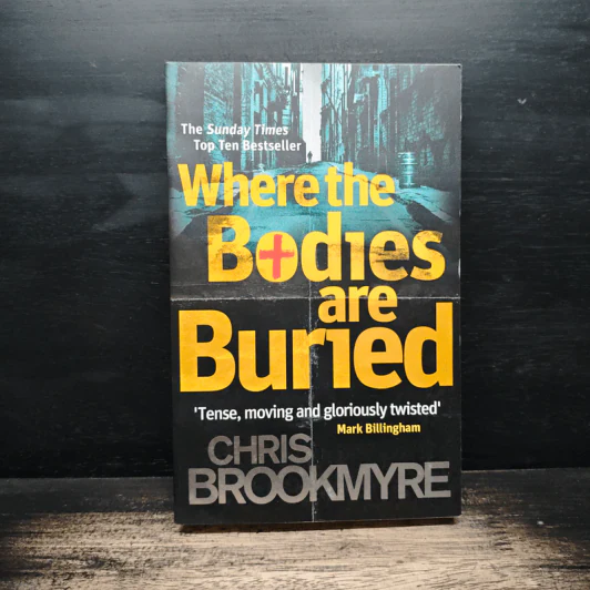 Where the Bodies Are Buried - Chris Brookmyre รูปที่ 1