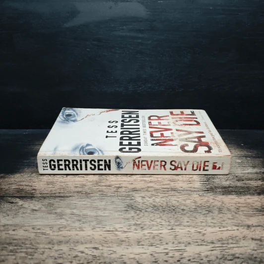 Never Say Die - Tess Gerritsen รูปที่ 3