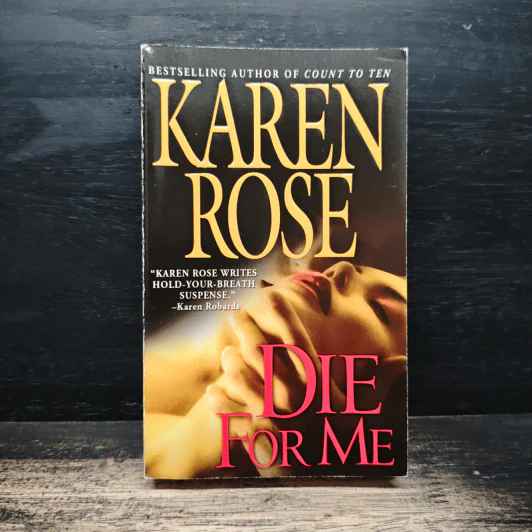 Die For Me - Karen Rose รูปที่ 1