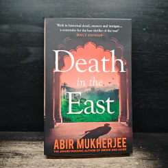 Death in the East - Abir Mukherjee