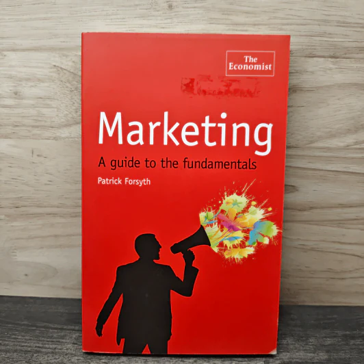 Marketing: A guide to the fundamentals - Patrick Forsyth รูปที่ 1