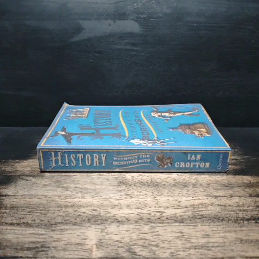 History Without the Boring Bits - Ian Crofton รูปที่ 3