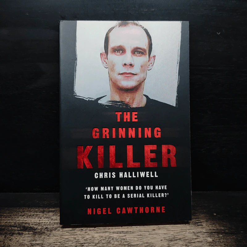 The Grinning Killer: Chris Halliwell - Nigel Cawthorne รูปที่ 1