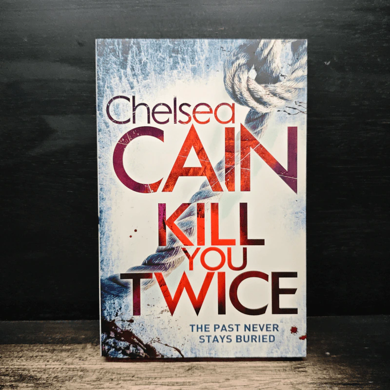 Kill You Twice - Chelsea Cain รูปที่ 1
