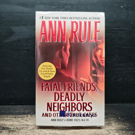 Fatal Friends Deadly Neighbors - Ann Rule รูปที่ 1