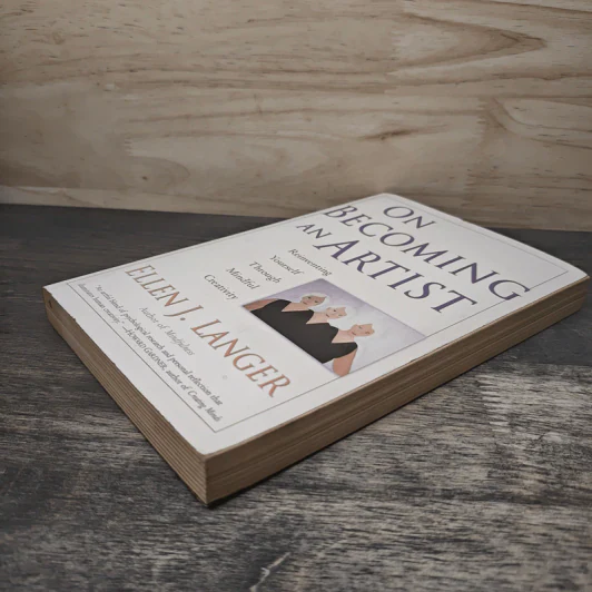 On Becoming an Artist: Reinventing Yourself Through Mindful Creativity - Ellen J. Langer รูปที่ 3