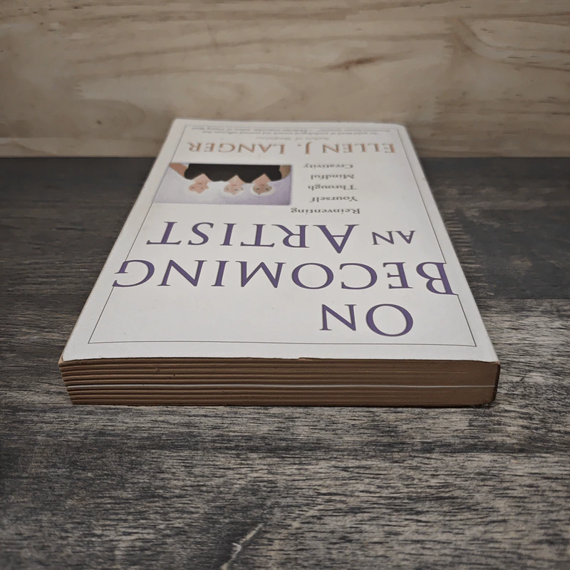 On Becoming an Artist: Reinventing Yourself Through Mindful Creativity - Ellen J. Langer รูปที่ 4