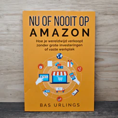 Nu of Nooit op Amazon - Bas Urlings