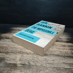 THE IMPOSSIBLE DEAD - Ian Rankin รูปที่ 4