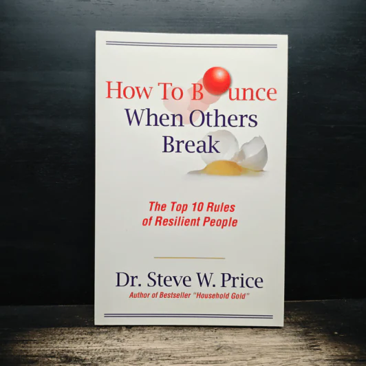 How to Bounce When Others Break - Dr. Steve W. Price รูปที่ 1
