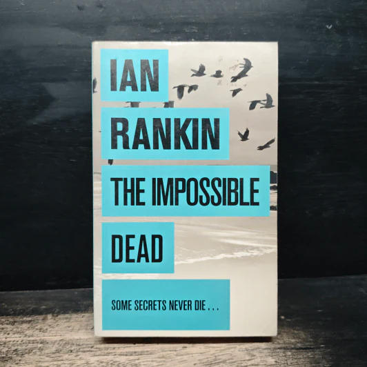 THE IMPOSSIBLE DEAD - Ian Rankin รูปที่ 1