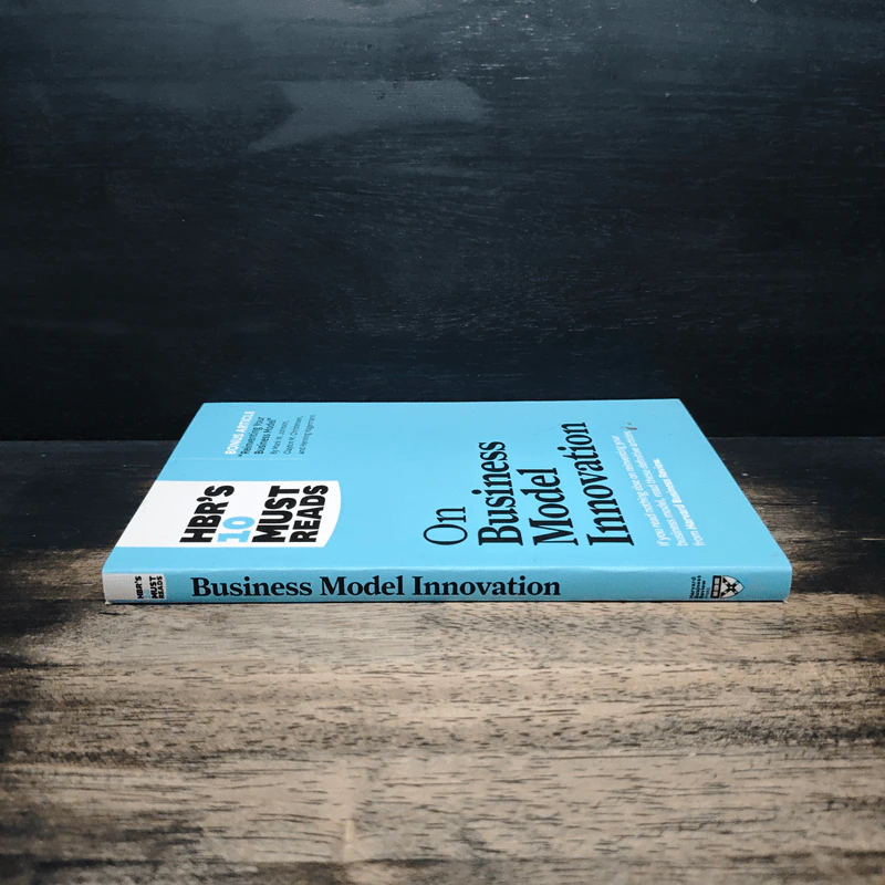 HBR's 10 Must Reads on Business Model Innovation - Harvard Business Review รูปที่ 3