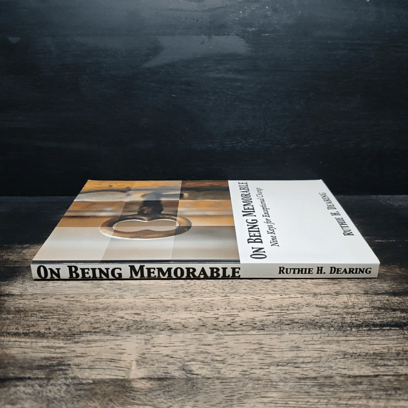 On Being Memorable: Nine Keys for Exceptional Change - Ruthie H. Dearing รูปที่ 3