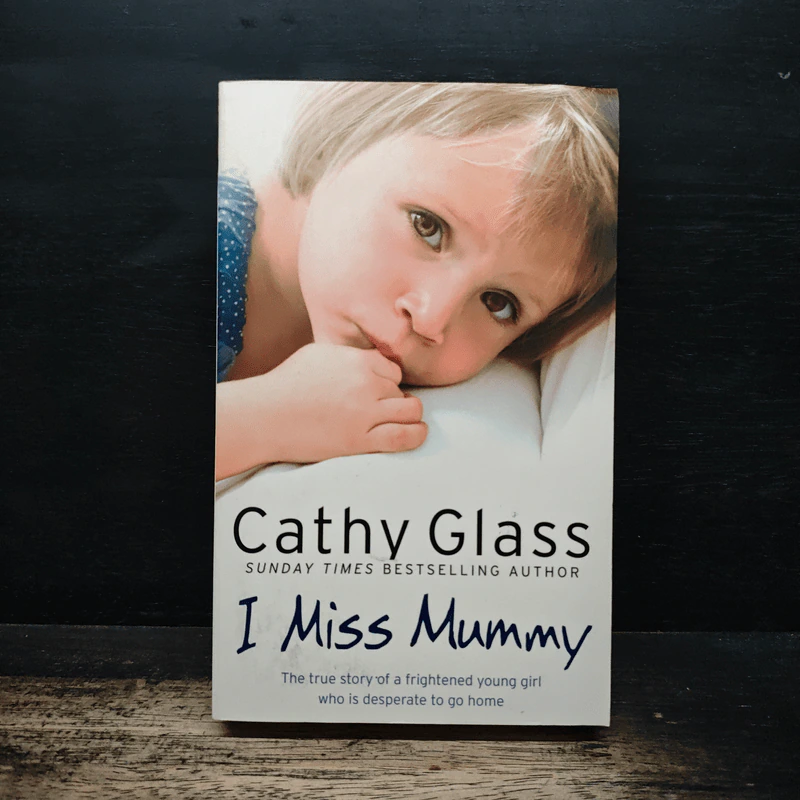 I Miss Mummy - Cathy Glass รูปที่ 1