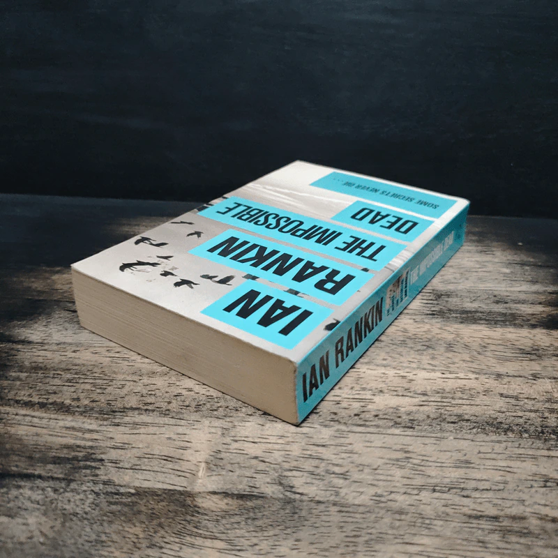 THE IMPOSSIBLE DEAD - Ian Rankin รูปที่ 5