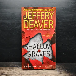 Shallow Graves - Jeffery Deaver