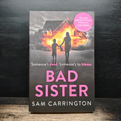 Bad Sister - Sam Carrington