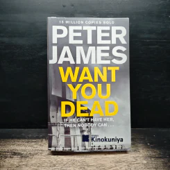 Want You Dead - Peter James