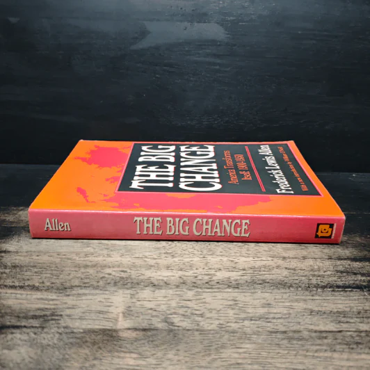 The Big Change - Frederick Lewis Allen รูปที่ 3