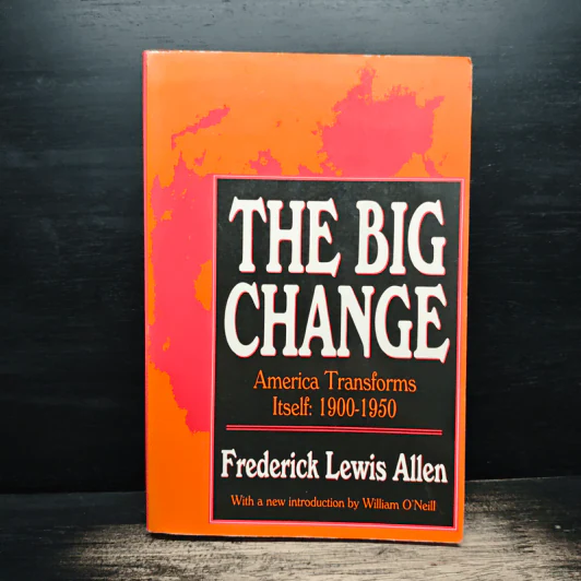 The Big Change - Frederick Lewis Allen รูปที่ 1