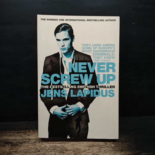 Never Screw Up - Jens Lapidus รูปที่ 1