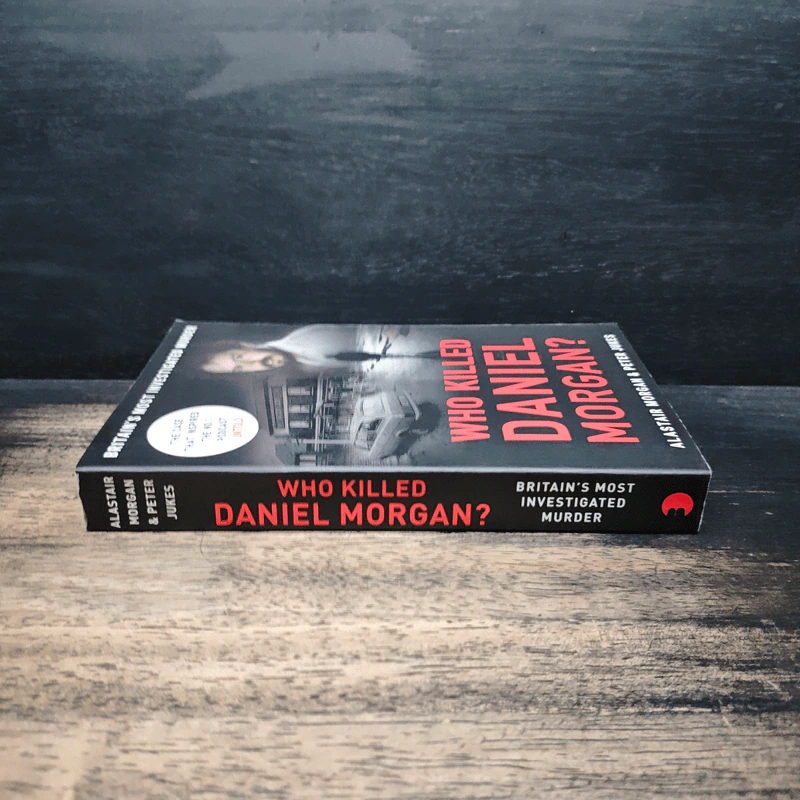 Who Killed Daniel Morgan? - Alastair Morgan, Peter Jukes รูปที่ 3