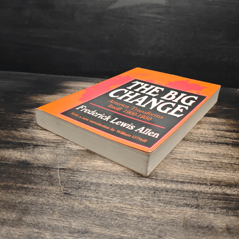 The Big Change - Frederick Lewis Allen รูปที่ 4