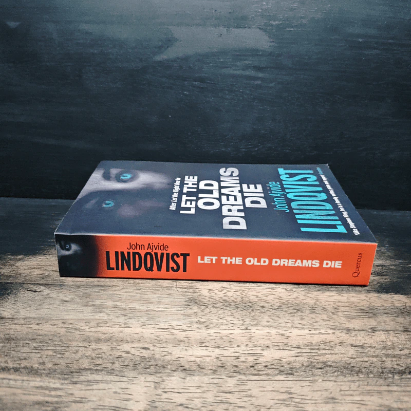 Let the Old Dreams Die - John Ajvide Lindqvist รูปที่ 3