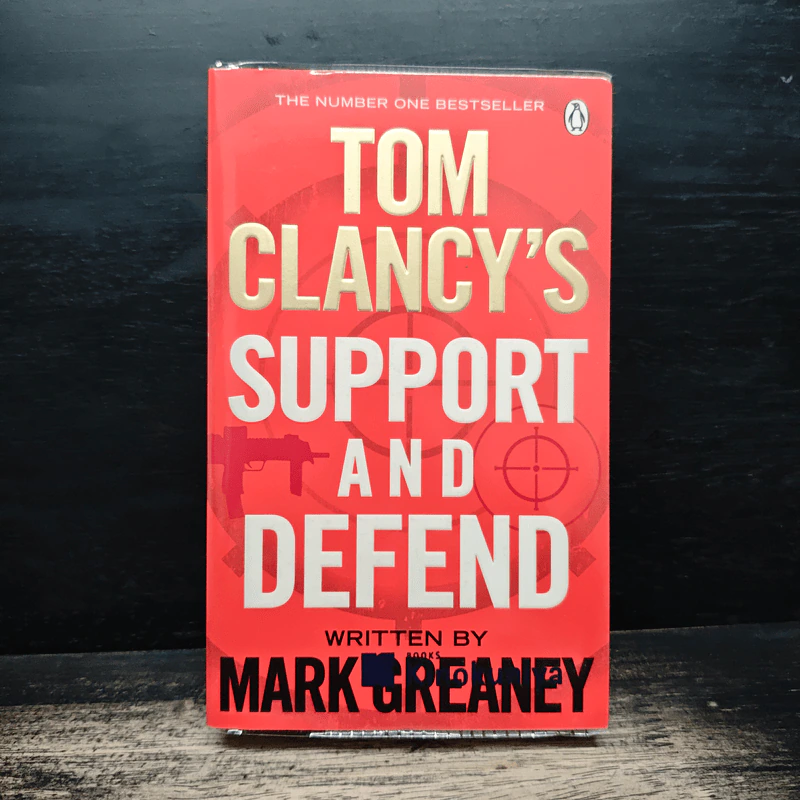 Tom Clancy's Support and Defend - Mark Greaney รูปที่ 1