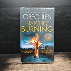 Natchez Burning - Greg Iles