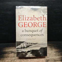 A Banquet of Consequences - Elizabeth George