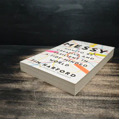Messy How to Be Creative and Resilient in a Tidy-Minded World - Tim Harford รูปที่ 4