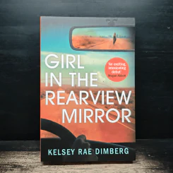 Girl in the Rearview Mirror - Kelsey Rae Dimberg รูปที่ 1