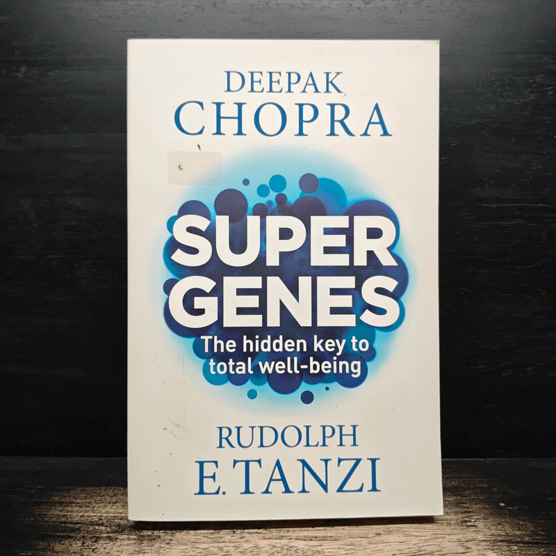 Super Genes: The Hidden Key to Total Well-Being - Deepak Chopra, Rudolph E. Tanzi รูปที่ 1