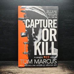 Capture or Kill - Tom Marcus