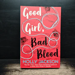 GOOD GIRL, BAD BLOOD - HOLLY JACKSON รูปที่ 1