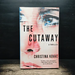 The Cutaway - Christina Kovac