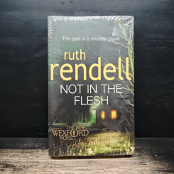 Not in the Flesh - Ruth Rendell