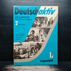 Deutsch aktiv: ein Lehrwerk für Erwachsene 2 Lehrbuch
