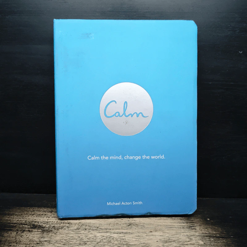 Calm Calm the mind, change the world - Michael Acton Smith รูปที่ 1