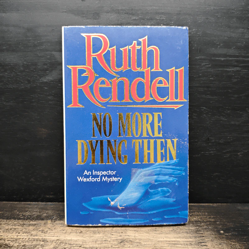 No More Dying Then - Ruth Rendell รูปที่ 1